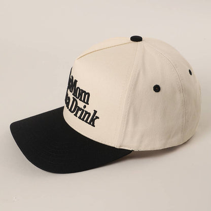 This Mom Needs A Drink Trucker Hat