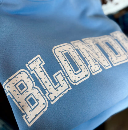 "Blonde" Varsity Hair Colour Not Your Boyfriend's Crew
