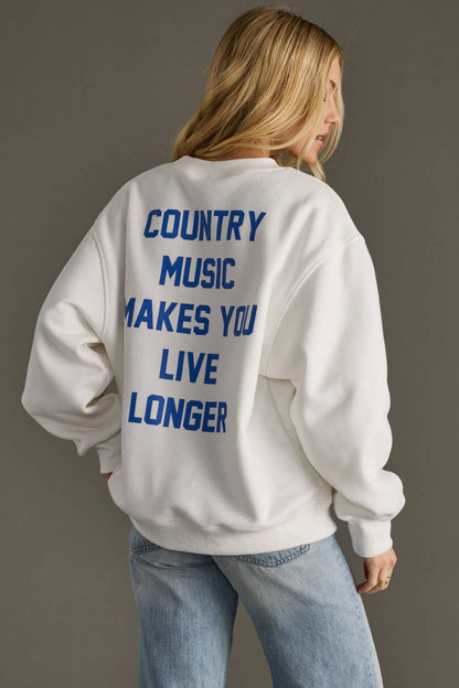 "Country Music  Makes You Live Longer" Sweatshirt