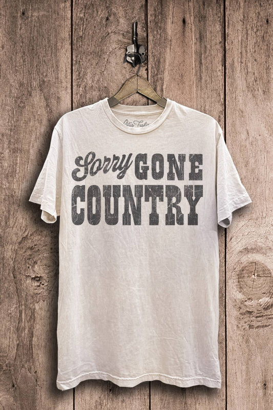 Sorry Gone Country Graphic Tee