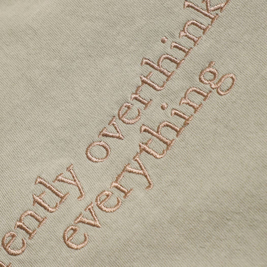 Currently Overthinking Everything Embroidery Garment T-Shirt