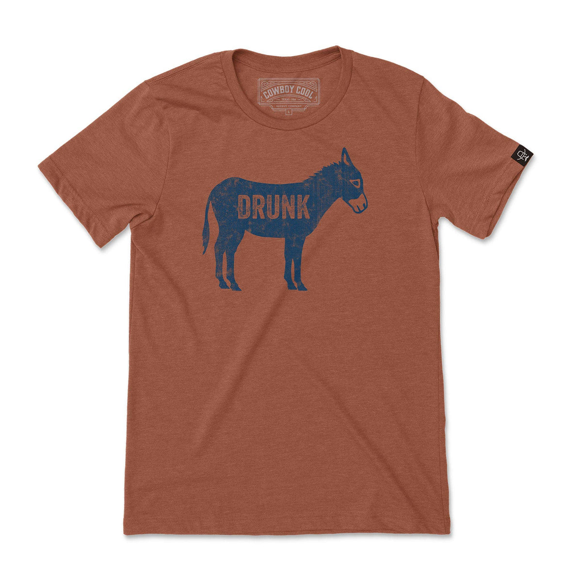Drunk Ass T-Shirt Cowboy Cool